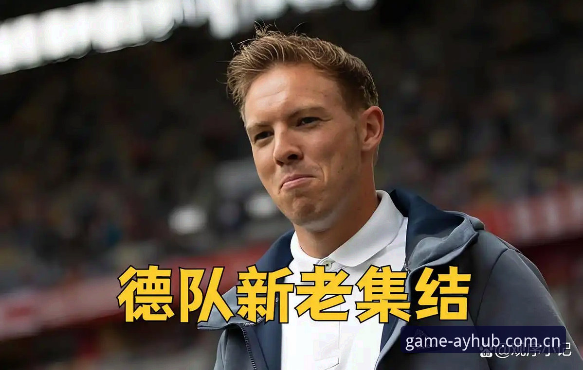 德国世界杯名单深度解析：诺伊尔回归与18岁新星卡尔操作指南